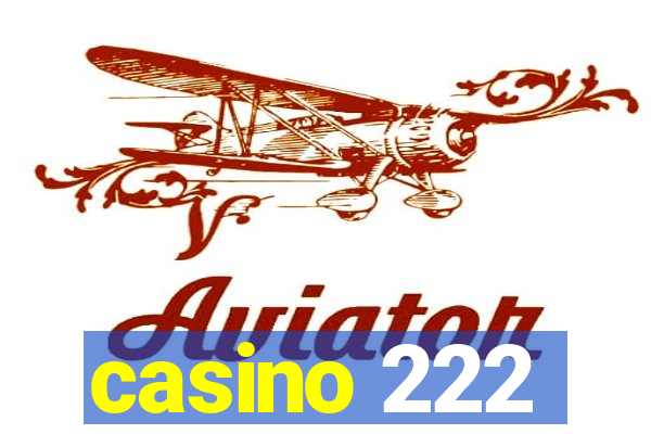 casino 222